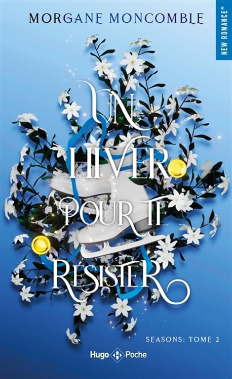 Un hiver pour te résister - poche - Seasons Tome 2