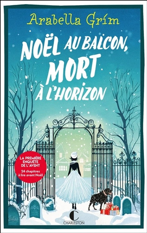 Les détectives de l'allée 13 : Noël au balcon, mort à l'horizon - Les détectives de l'allée 13 : Tome 1